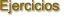 ejercicios.gif (1055 bytes)