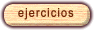 ejercicios